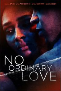 دانلود فیلم No Ordinary Love 2019