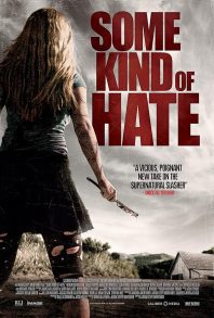 دانلود فیلم Some Kind of Hate 2015