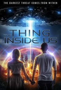 دانلود فیلم The Thing Inside Us 2021