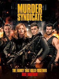 دانلود فیلم Murder Syndicate 2023