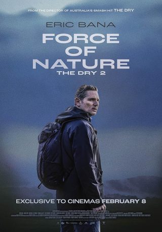 دانلود فیلم Force of Nature: The Dry 2 2024