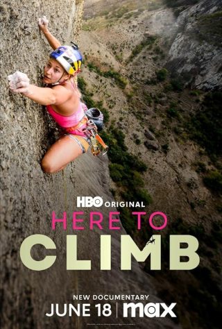 دانلود فیلم Here to Climb 2024