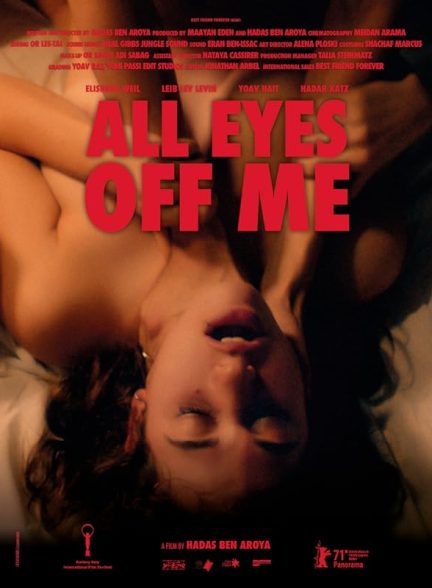 دانلود فیلم All Eyes Off Me 2021