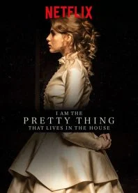 دانلود فیلم I Am the Pretty Thing That Lives in the House 2016