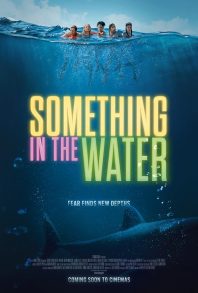 دانلود فیلم Something in the Water 2024