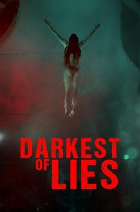 دانلود فیلم Darkest of Lies 2023