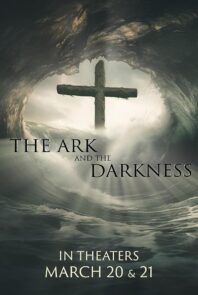 دانلود فیلم The Ark and the Darkness 2024