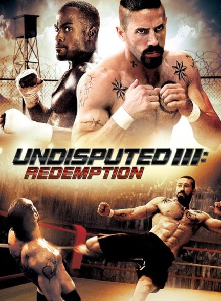 دانلود فیلم Undisputed 3: Redemption 2010