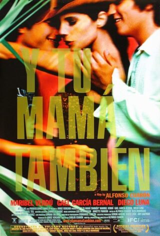 دانلود فیلم And Your Mother Too 2001