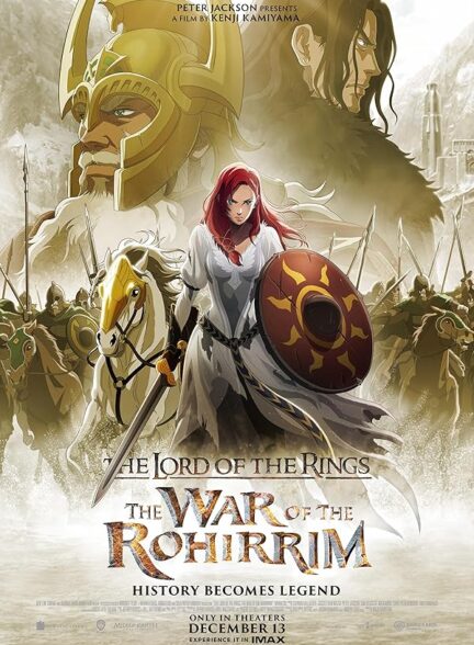 دانلود انیمیشن The Lord of the Rings: The War of the Rohirrim 2024