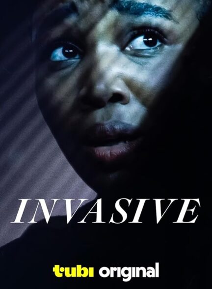 دانلود فیلم Invasive 2024