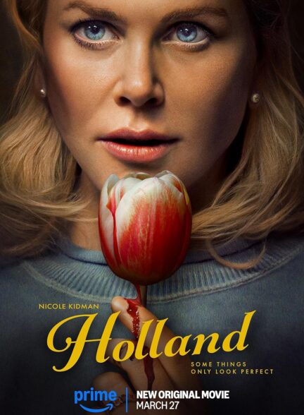 دانلود فیلم Holland 2025