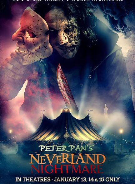 دانلود فیلم Peter Pan’s Neverland Nightmare 2025