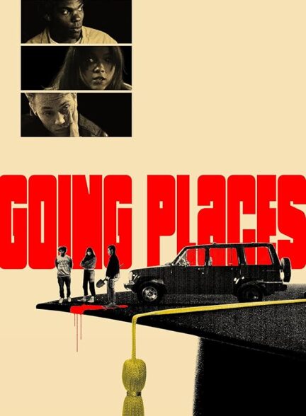 دانلود فیلم Going Places 2025