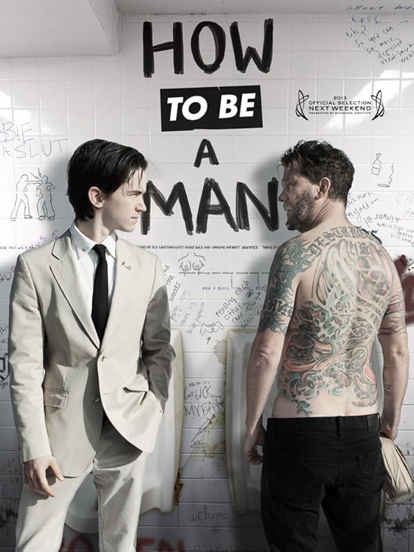 How to Be a Man 2013