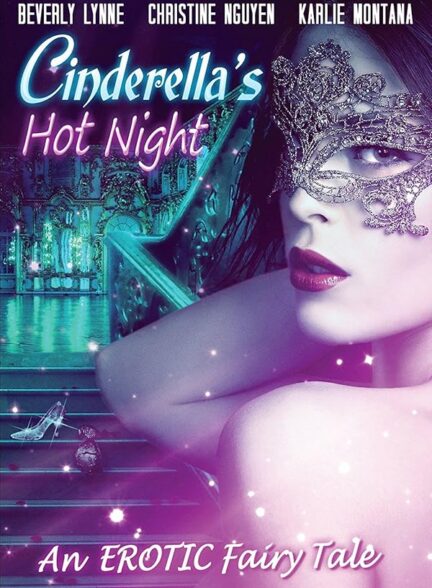 دانلود فیلم Cinderella’s Hot Night 2017