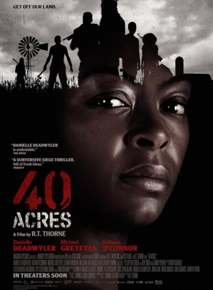 دانلود فیلم 40 Acres 2024