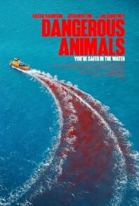 دانلود فیلم Dangerous Animals 2025