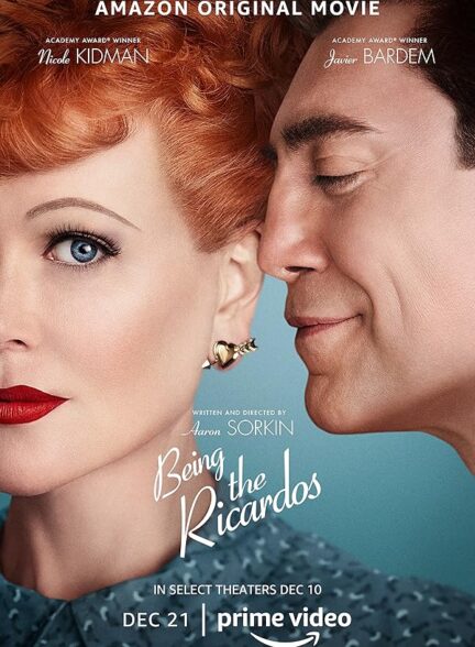 دانلود فیلم Being the Ricardos 2021