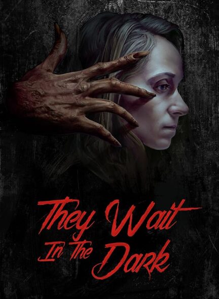 دانلود فیلم They Wait in the Dark 2022