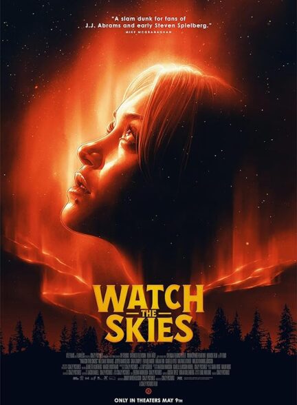 دانلود فیلم Watch the Skies 2022