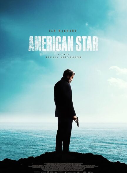 دانلود فیلم American Star 2024