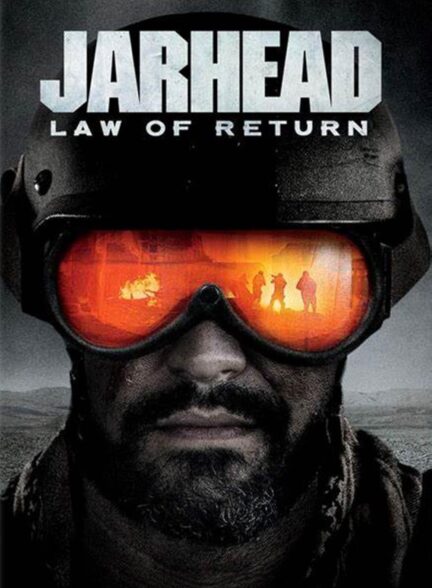 دانلود فیلم Jarhead: Law of Return 2019