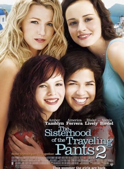 دانلود فیلم The Sisterhood of the Traveling Pants 2 2008