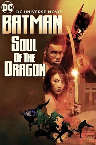 دانلود انیمیشن Batman: Soul of the Dragon 2021
