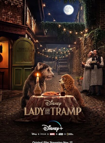 دانلود انیمیشن Lady and the Tramp 2019