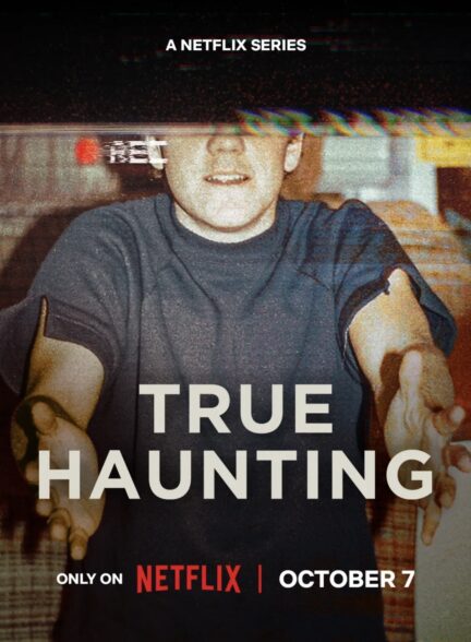 دانلود سریال True Haunting