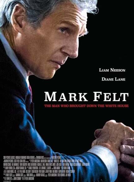 دانلود فیلم Mark Felt: The Man Who Brought Down the White House 2017