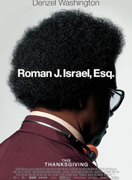 دانلود فیلم Roman J. Israel, Esq. 2017