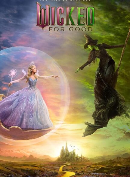 دانلود فیلم Wicked: For Good 2025