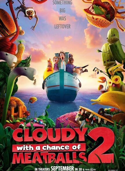 دانلود انیمیشن Cloudy with a Chance of Meatballs 2 2013