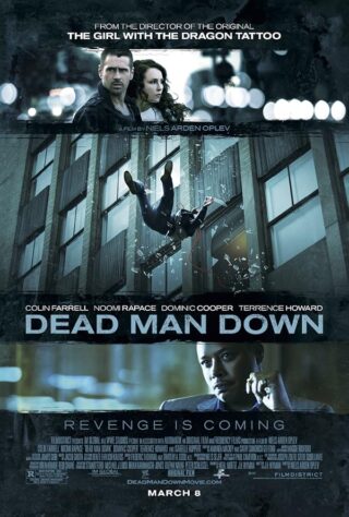 دانلود فیلم Dead Man Down 2013 دانلود فیلم Dead Man Down 2013 (سقوط مرد مرده 2013) بدون سانسور با زیرنویس فارسی