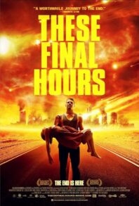 These Final Hours 2013