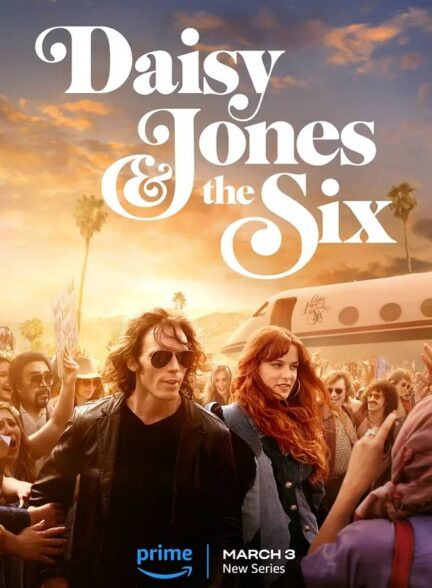 دانلود سریال Daisy Jones & The Six