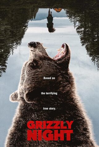 دانلود فیلم Grizzly Night 2026 (شب گریزلی 2026) بدون سانسور با زیرنویس فارسی