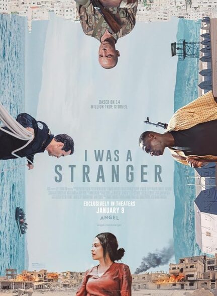 دانلود فیلم I Was a Stranger 2024