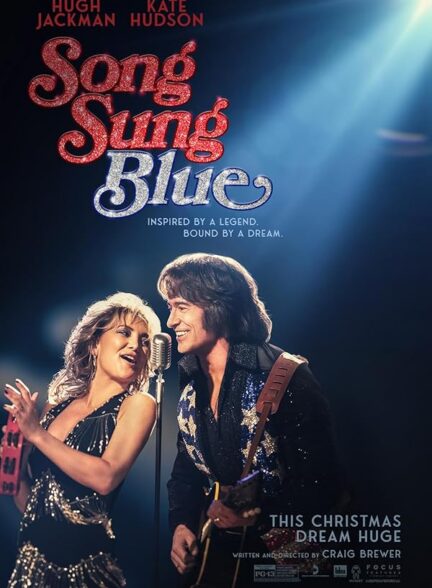 دانلود فیلم Song Sung Blue 2025