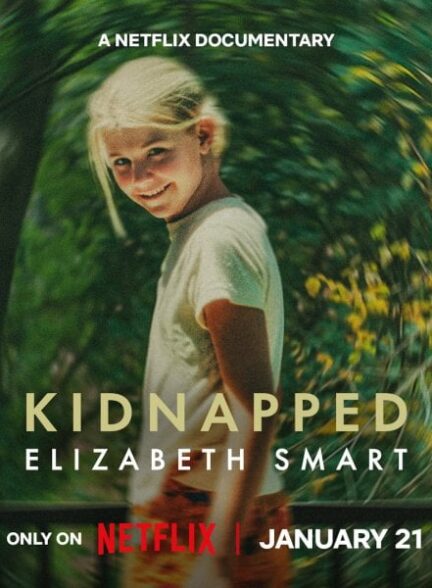 دانلود مستند Kidnapped: Elizabeth Smart 2026