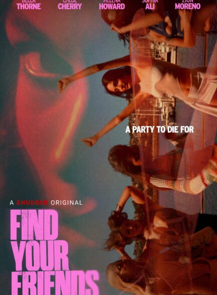 دانلود فیلم Find Your Friends 2025